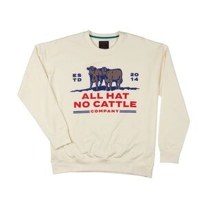 Sendero Provisions Co ALL HAT NO CATTLE SWEATSHIRT